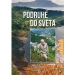 Podruhé do světa - Forejt Luboš – Hledejceny.cz