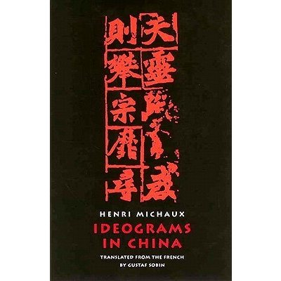 Ideograms in China Michaux HenriPaperback