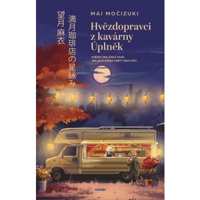 Hvězdopravci z kavárny Úplněk – Hledejceny.cz