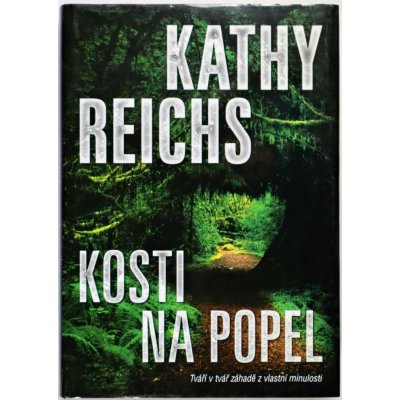 Kosti na popel - Reichs, Kathy – Hledejceny.cz