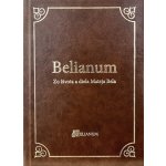 Belianum - Zo života a diela Mateja Bela – Zbozi.Blesk.cz