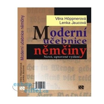 Moderní učebnice němčiny - Höppnerová Věra, Jaucová Lenka