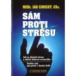 Sám proti stresu - Jan Cimický – Hledejceny.cz