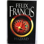 Hazard - Francis Felix – Hledejceny.cz