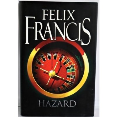 Hazard - Francis Felix – Hledejceny.cz