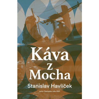 Káva z Mocha - Havlíček Stanislav