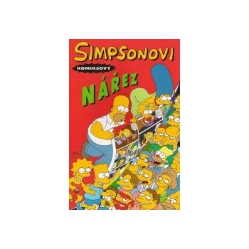 Simpsonovi - Komiksový nářez. - Steve Vance, Bill Morrison, Andrew Gottlieb