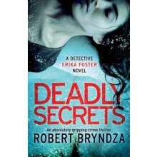 DEADLY SECRETS: AN ABSOLUTELY GRIPPING C
