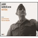 Stín - Jiří Křižan