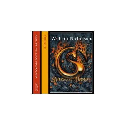 Slaves of the Mastery - The Wind on Fire Trilogy, Book 2 - Nicholson William, Nicholl Kati, Nicholson William – Zboží Mobilmania