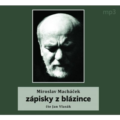 Zápisky z blázince - Macháček Miroslav – Zbozi.Blesk.cz
