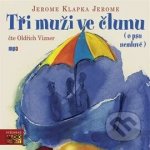 Tři muži ve člunu - Jerome Klapka Jerome- 2CD – Hledejceny.cz