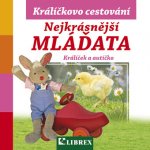 Nejkrásnější mláďata - Králíček – Hledejceny.cz