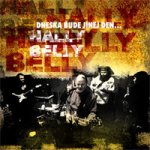 Hally Belly - Dneska bude jinej den CD – Hledejceny.cz
