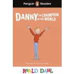 Penguin Readers Level 4: Danny the Champion of the World (ELT Graded Reader) - Roald Dahl – Hledejceny.cz