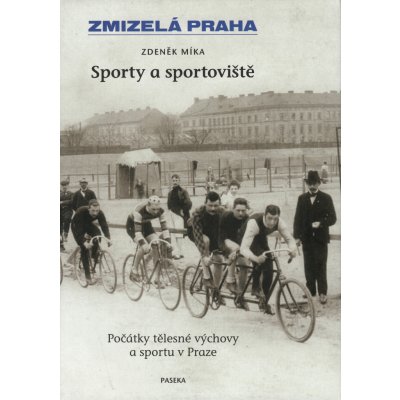 Sporty a sportoviště - Zdeněk Míka – Zboží Mobilmania