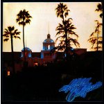Eagles - Hotel California -Hq- LP – Zbozi.Blesk.cz