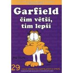 Garfield čím větší,tím lepší (č.29) - Jim Davis