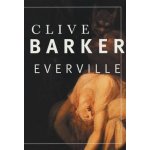 Everville Barker ClivePaperback – Hledejceny.cz