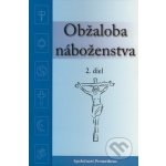 Obžaloba náboženstva 2. diel - Chester Dolan – Hledejceny.cz