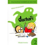 Duchaři - Pachatelé dobrých skutků 2 – Hledejceny.cz