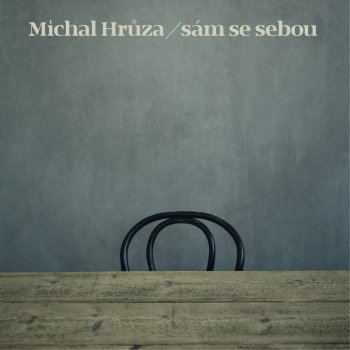 Michal Hrůza - Sám se sebou, CD, 2017