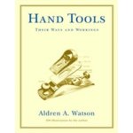 Hand Tools: Their Ways and Workings Paperbac... Aldren Watson – Zboží Mobilmania