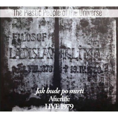 Plastic People of the Universe - Jak bude po smrti Live 1979 CD – Hledejceny.cz