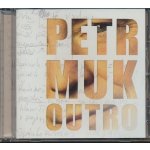 Petr Muk - Outro, 1CD, 2011 – Hledejceny.cz