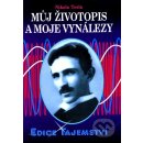 Můj životopis a moje vynálezy - Nikola Tesla