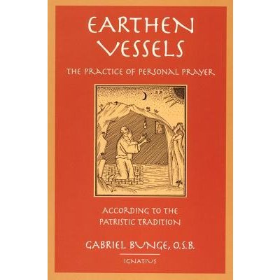 Earthen Vessels: The Practice of Personal Prayer According to the Partristic Tradition Miller Michael J.Paperback