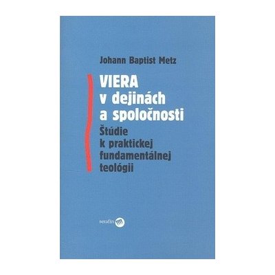 Viera v dejinách a spoločnosti – Zbozi.Blesk.cz