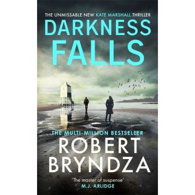 Darkness Falls - Robert Bryndza