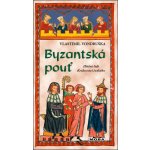 Byzantská pouť – Sleviste.cz
