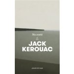 Na cestě - Jack Kerouac – Sleviste.cz