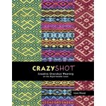 Crazyshot!-Creative Overshot Weaving on the Rigid Heddle Loom – Hledejceny.cz
