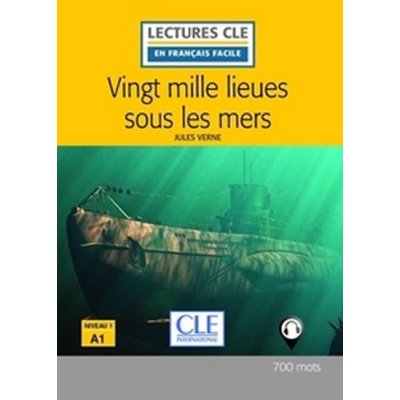 Lectures CLE 1/A1: Vingt mille lieues sous les mers + audio online – Zbozi.Blesk.cz