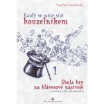 Každý se může stát kouzelníkem 1 - František Dřevikovský - keyboard – Hledejceny.cz