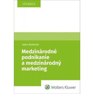 Medzinárodné podnikanie a medzinárodný marketing - Adam Madleňák – Zboží Mobilmania