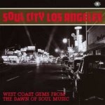 Various - Soul City Los Angeles - West Coast Gems From The Dawn Of Soul Music CD – Hledejceny.cz
