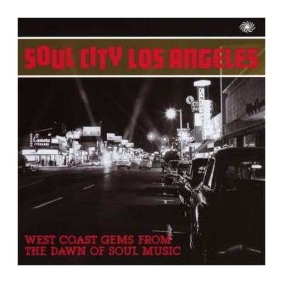 2 Various - Soul City Los Angeles - West Coast Gems From The Dawn Of Soul Music CD – Zbozi.Blesk.cz