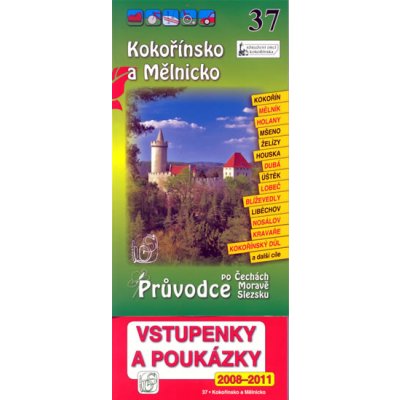 Kokořínsko a Mělnicko 37. - Průvodce po Č,M,S + volné vstupenky a – Hledejceny.cz