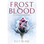 Elly Blake Frostblood, Frostblood Saga 1 – Hledejceny.cz