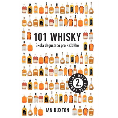 101 Whisky - Ian Buxton – Hledejceny.cz