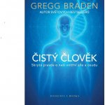 GREGG BRADEN ČISTÝ ČLOVĚK – Zbozi.Blesk.cz
