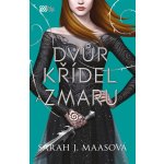 Dvůr křídel a zmaru – Zboží Dáma