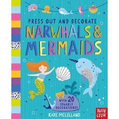 Press Out and Decorate: Narwhals and MermaidsBoard book – Zboží Mobilmania