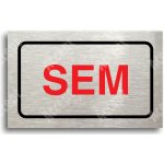 ACCEPT Tabulka SEM - TAM - typ 11 (80 x 50 mm) - stříbrná tabulka - barevný tisk – Sleviste.cz