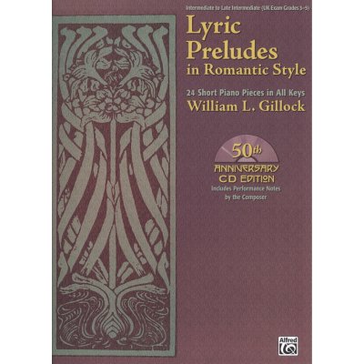 Gillock Lyric Preludes in Romantic Style + Audio Online