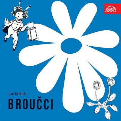 Broučci - Jan Karafiát – Zboží Dáma